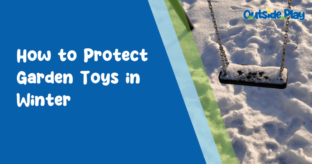 How to protect garden toys in winter