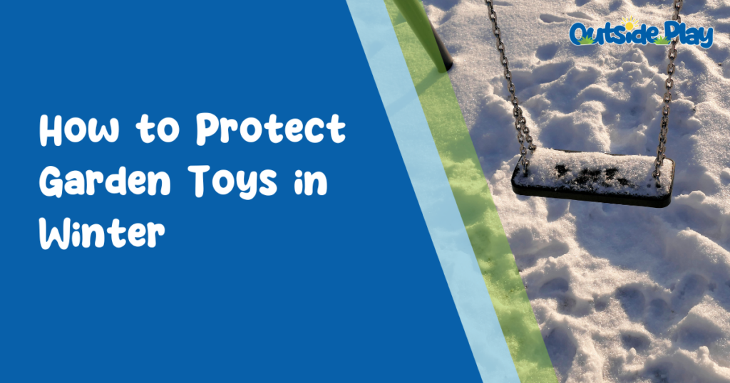 How to protect garden toys in winter