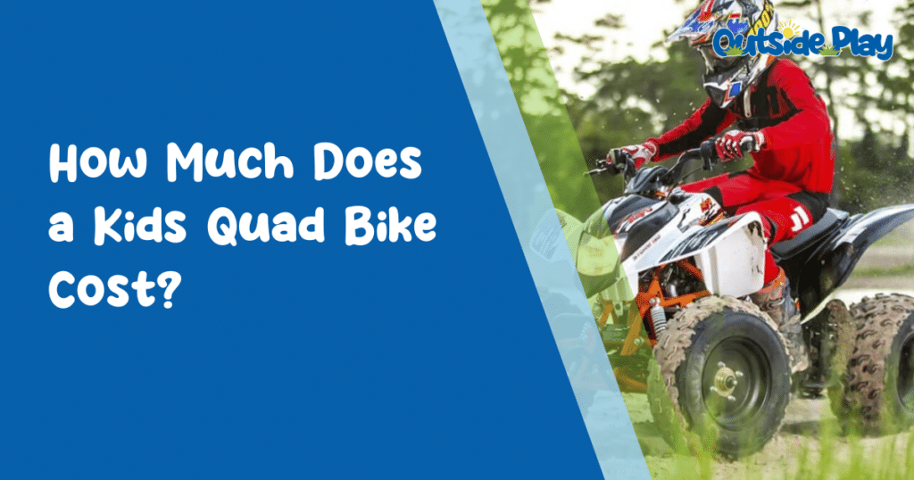 How Much Does a Kids Quad Bike Cost?