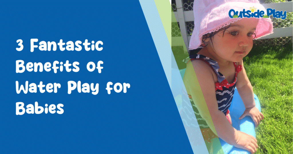 The benefits of water play for babies & toddlers